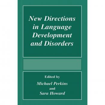Innovative Approaches to Language Growth and Disorders