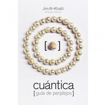 Cuántica: Guía de perplejos - Jim Al-khalili