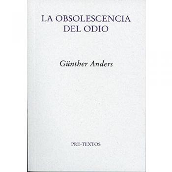 La obsolescencia del odio