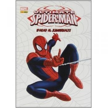 Ultimate Spiderman. ¡Parad Al Juggernaut!