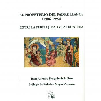 El profetismo del padre Llanos
