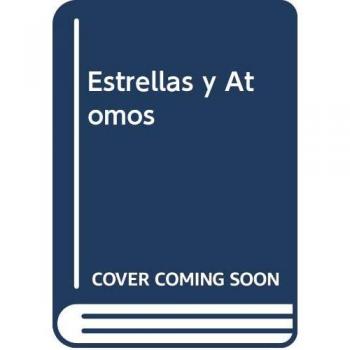 Estrellas y atomos