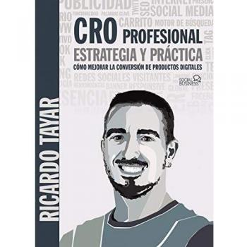 CRO profesional. Estrategia y práctica