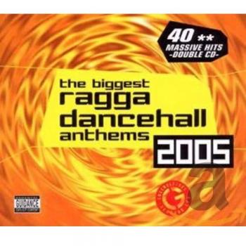 Biggest Ragga Dancehall 2005