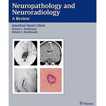 Neuroradiology and Neuropathology: A Review