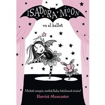 La Isadora Moon va al ballet - Harriet Muncaster