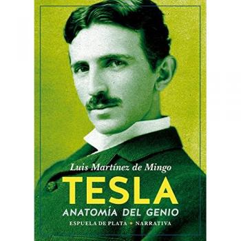 Tesla: Anatomía del genio