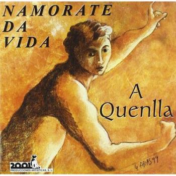 Namorate Da Vida - A Quenlla