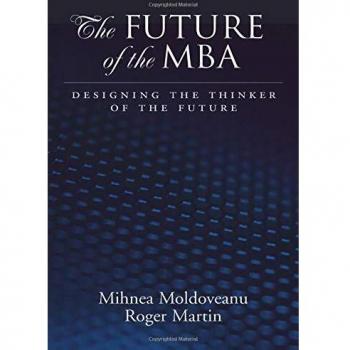 Future of the MBA: Designing the Thinker of the Future