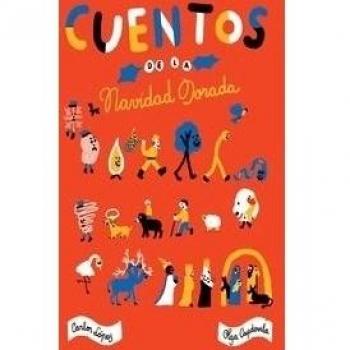 Cuentos De La Navidad Dorada - López, Carlos/capdevila, Olga