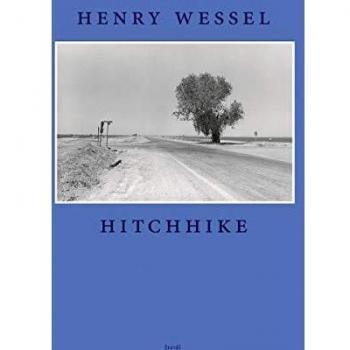 Henry Wessel: Hitchhike - Photography Book with English Translations