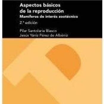 Aspectos básicos de la reproducción: Mamíferos de interés zootécnico