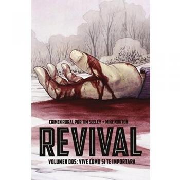 Revival vol. 2: Vivir como si te importara