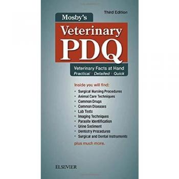 Mosby's Veterinary PDQ: Veterinary Facts at Hand, 3e