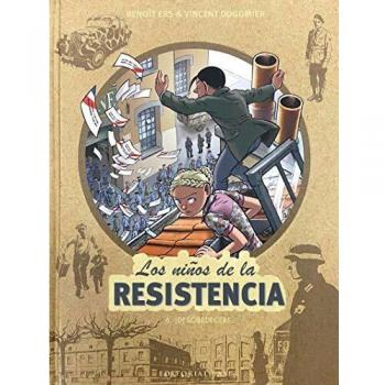 Los Niños De La Resistencia 6. ¡Desobedecer!