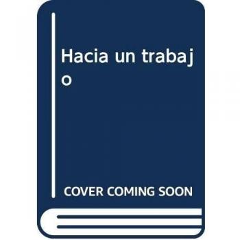 Hacia un trabajo