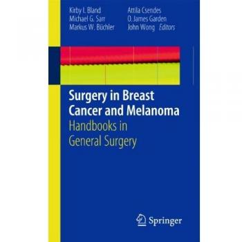 Surgery in Breast Cancer and Melanoma: Handbooks in General Surgery