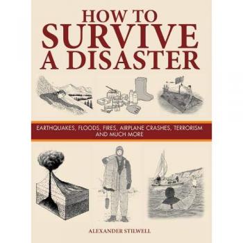 How to Survive a Disaster