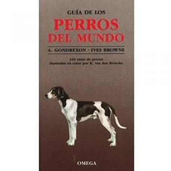 GUIA DE LOS PERROS DEL MUNDO - Gondrexon