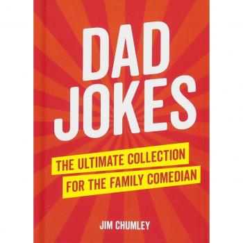Chistes de Papá: La Colección Definitiva para el Comediante Familiar por Jim Chumley