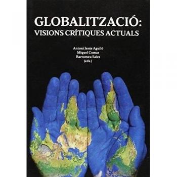 Globalització: visions crítiques actuals: 361