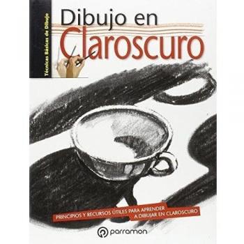 Dibujo en claroscuro - EQUIPO PARRAMÓN