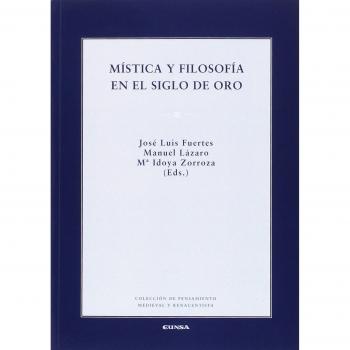 Mística y filosofía en el siglo de oro