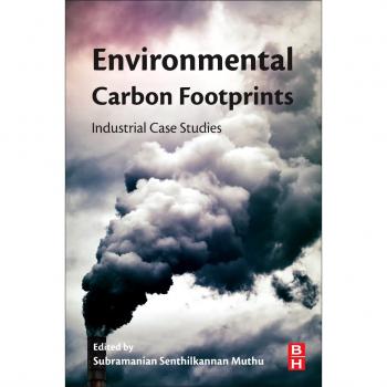 Environmental Carbon Footprints: Industrial Case Studies