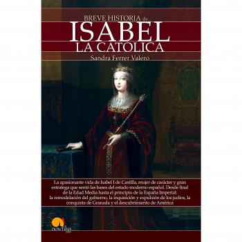 Breve historia de Isabel la Católica