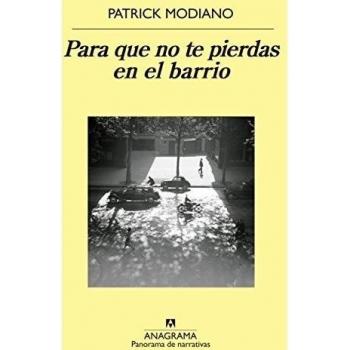 Para que no te pierdas en el barrio: 900 - Patrick Modiano