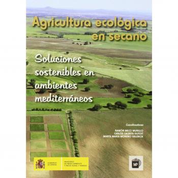 Agricultura ecológica en secano: soluciones sostenibles en ambientes mediterráneos
