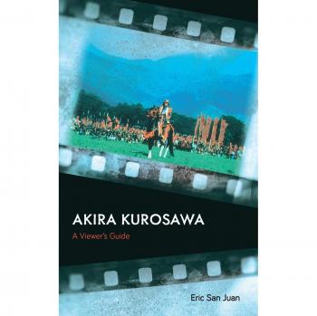 Akira Kurosawa: A Comprehensive Viewer’s Guide