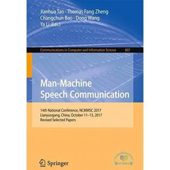 Man-Machine Speech Communication: 14th National Conference, NCMMSC 2017, Lianyungang, China, October 11–13, 2017, Revised Selected Papers: 807