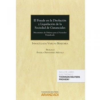 El fraude en la disolución y liquidación de la sociedad de gananciales: Mecanismos de defensa para el acreedor perjudicado