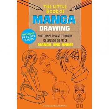 El Pequeño Libro de Dibujo Manga: Más de 50 Consejos y Técnicas para Aprender el Arte del Manga y Anime, Volumen 3