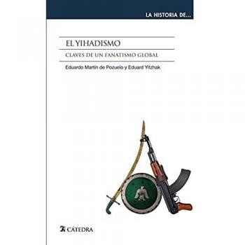 El yihadismo: Claves de un fanatismo global