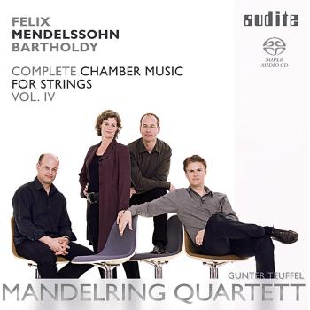 Mendelssohn : Quatuors à cordes, vol. 4. Teuffel, Mandelring.