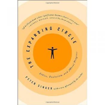 The Expanding Circle: Ethics, Evolution, and Moral Progress