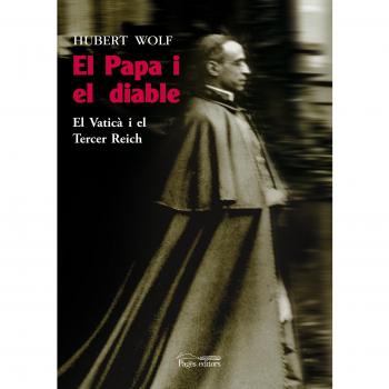 Papa i el diable, El - Hubert Wolf