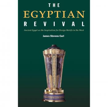 The Egyptian Revival: Ancient Egypt as the Inspiration for Design Motifs in the West