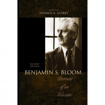 Retrato Educativo de Benjamin S. Bloom: Edición 2, por Thomas R. Guskey