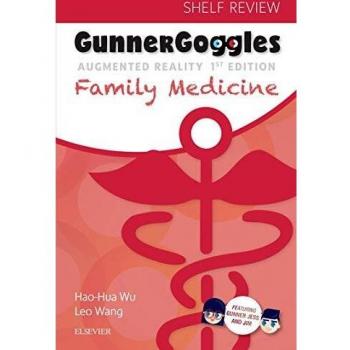 Gunner Goggles Family Medicine, 1st Edition - Original Version