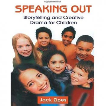 Speaking Out: Storytelling and Creative Drama for Children