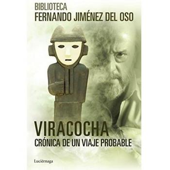 Viracocha: Crónica de un viaje probable