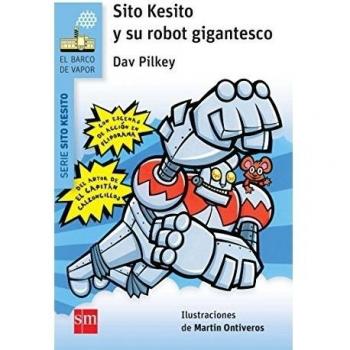 Sito Kesito y su robot gigantesco