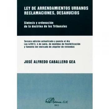 Ley de Arrendamientos Urbanos: Reclamaciones y Desahucios