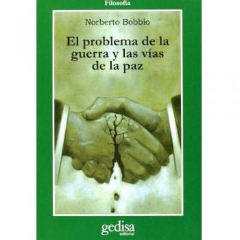 El Problema De La Guerra Y Las Vías De La Paz