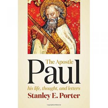 The Apostle Paul: His Life, Thought, and Letters