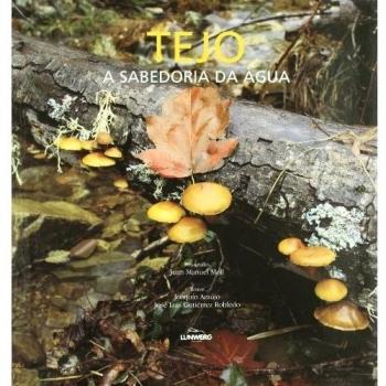 Tajo. La sabiduría del agua