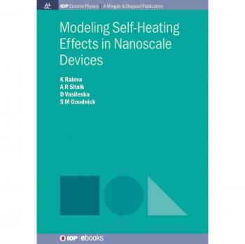 Efectos de Autocalentamiento en Dispositivos Nanoscale - Libro de Bolsillo (Física Concisa IOP)